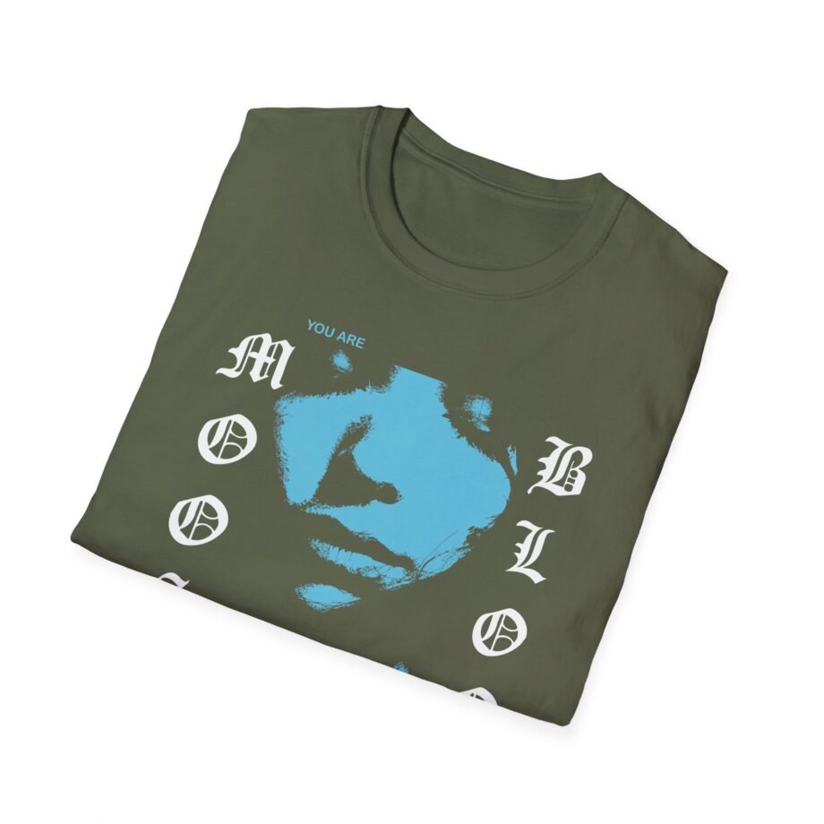Moose Blood You Are Everything Unisex Softstyle T-shirt