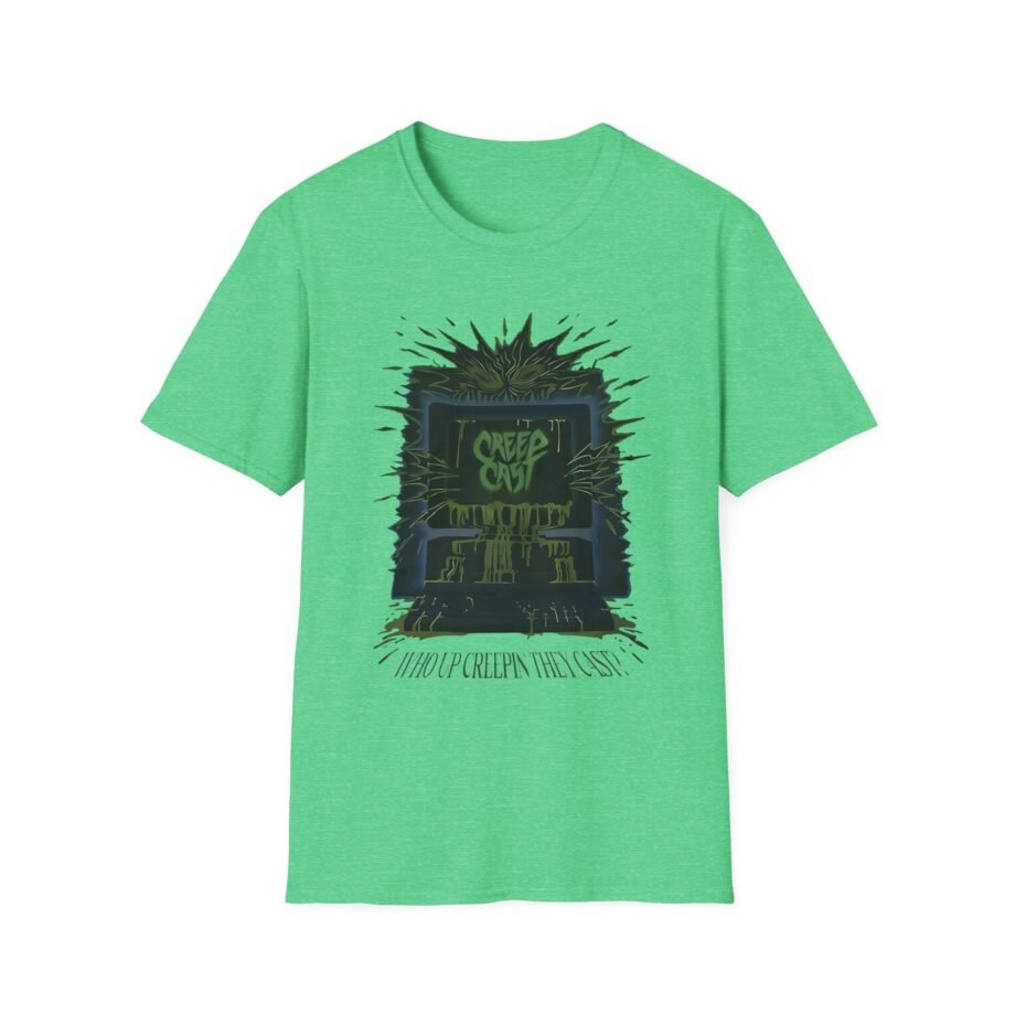 Creepcast Who Up Creepin Unisex Softstyle T-Shirt