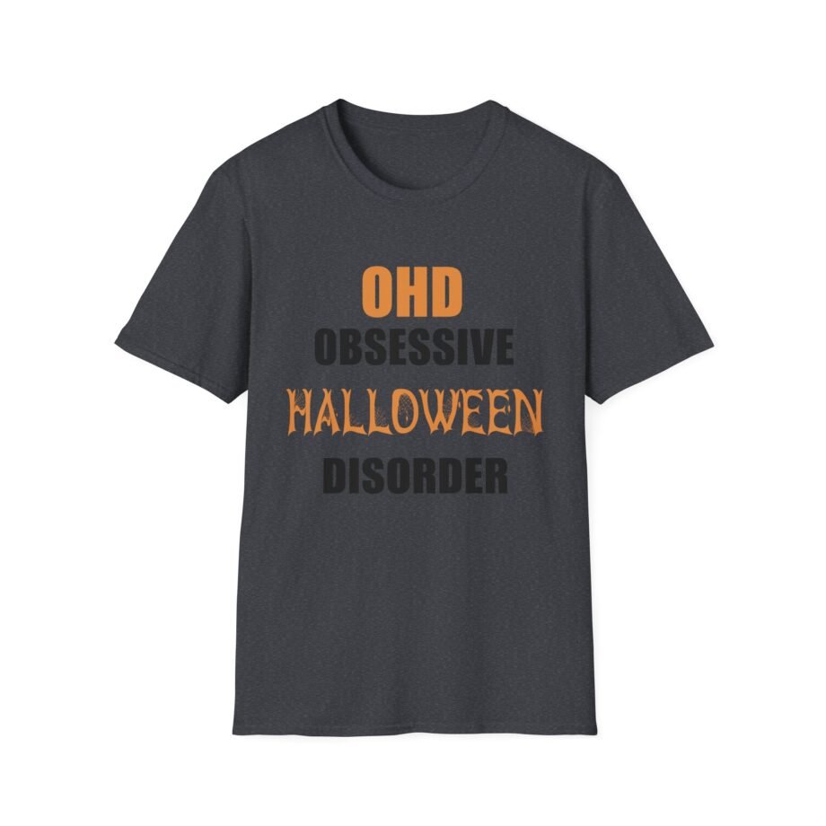 OHD Obsessive Halloween Disorder Unisex Soft-style T-shirt