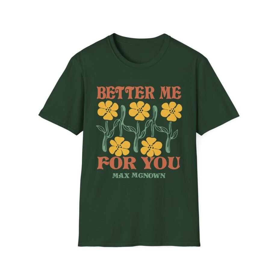 Max Mcnown Better Me for You Unisex Softstyle T-Shirt