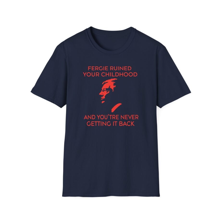 Fergie Ruined Your Childhood Unisex Softstyle T-Shirt