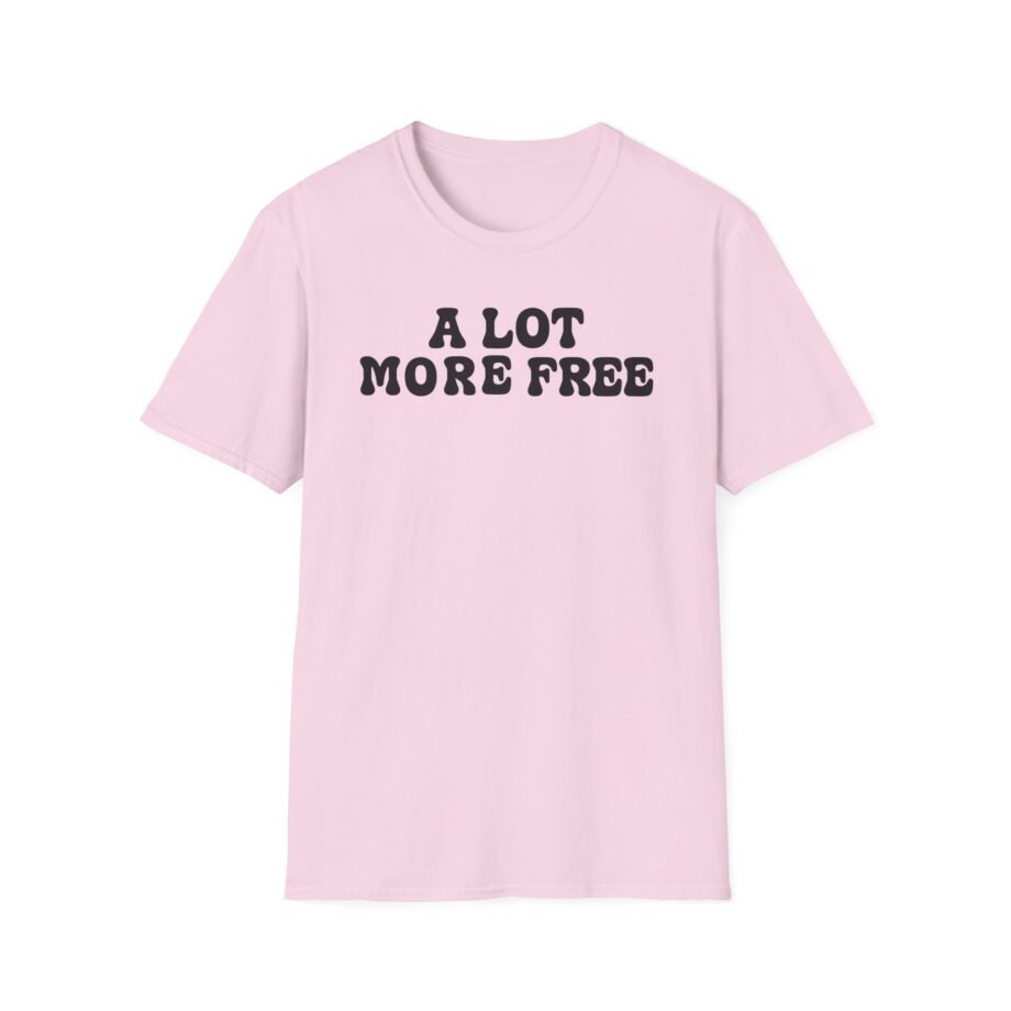 Max Mcnown a Lot More Free Unisex Softstyle T-shirt