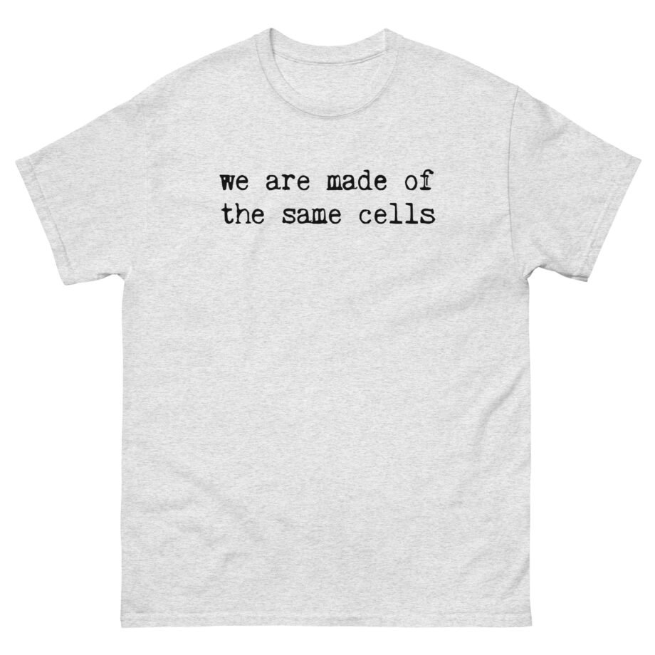 Alanis Morissette we are made of the same cells Unisex classic tee