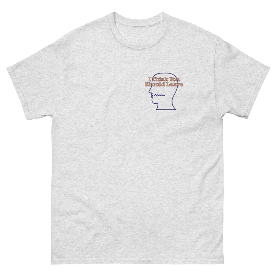 I Think You Should Leave Brain Dead Unisex classic tee