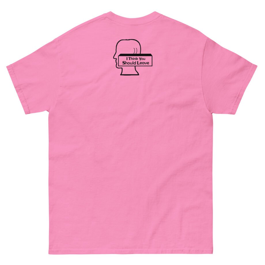 I Think You Should Leave Pixel Unisex classic tee