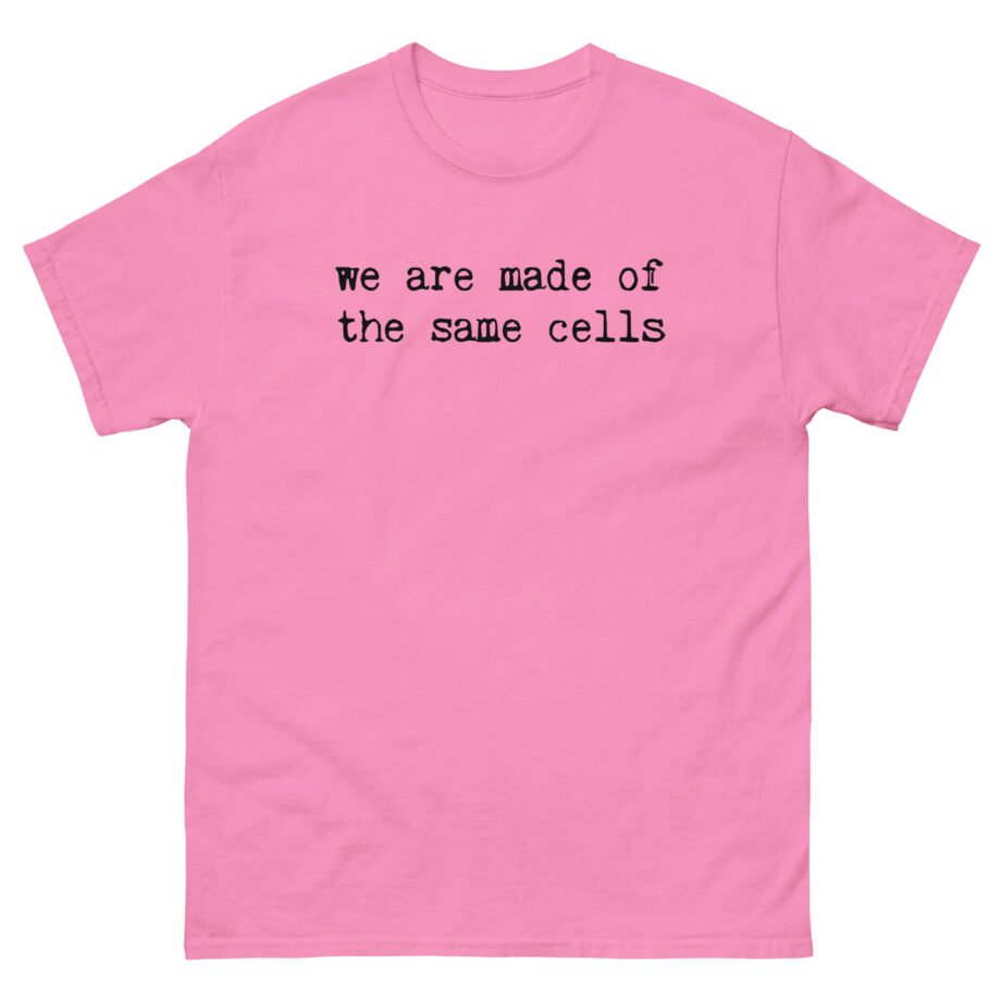 Alanis Morissette we are made of the same cells Unisex classic tee