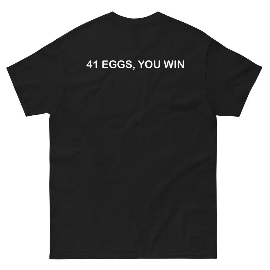 I Think You Should Leave River 41 Eggs You Win Unisex classic tee