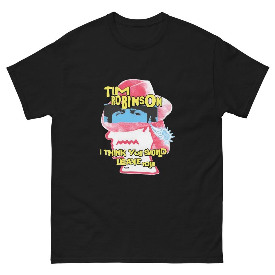 I Think You Should Leave Fedora Unisex classic tee