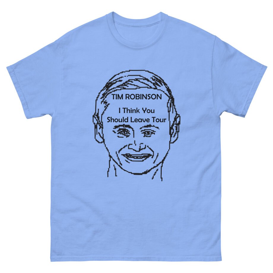 I Think You Should Leave Pixel Unisex classic tee