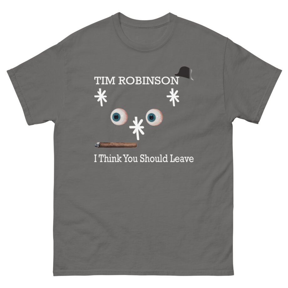 I Think You Should Leave Tour Unisex classic tee