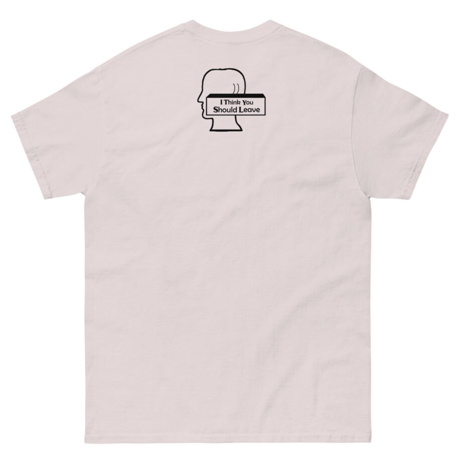 I Think You Should Leave Pixel Unisex classic tee