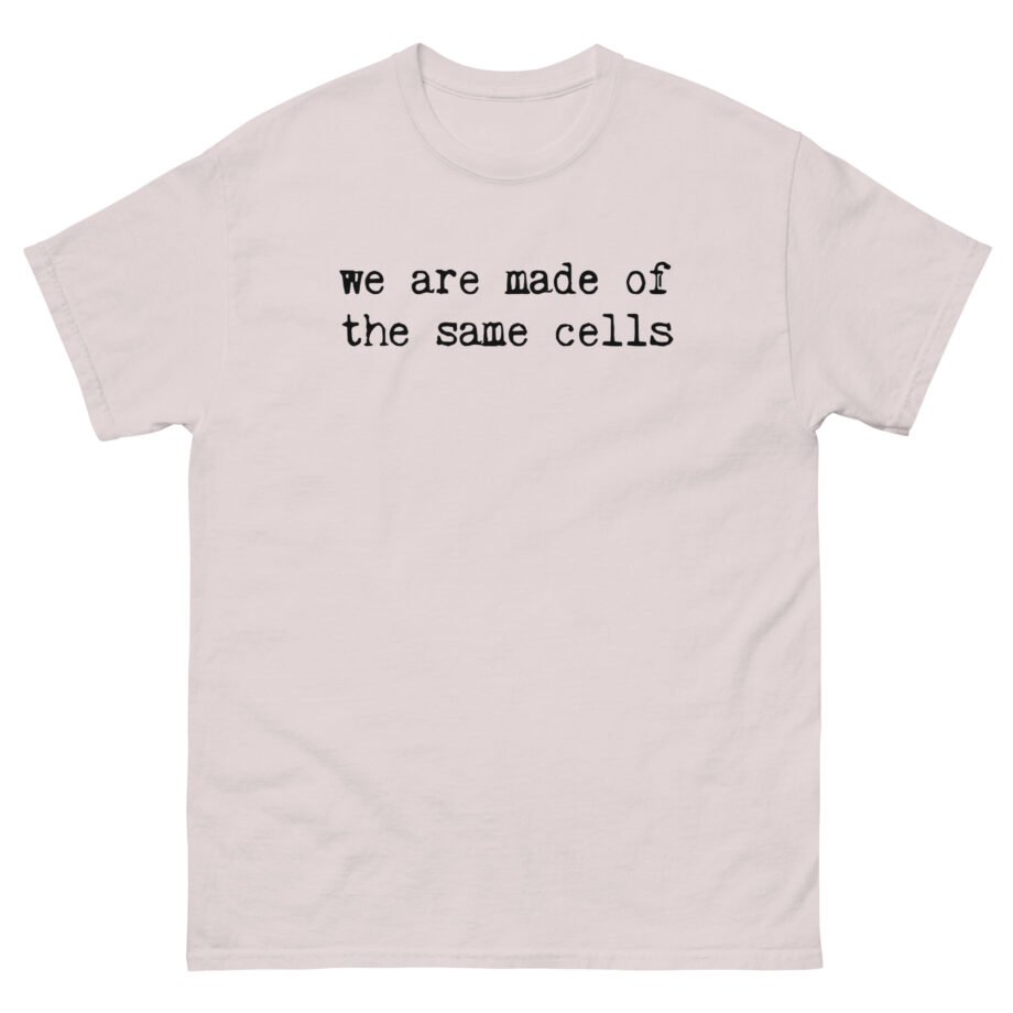 Alanis Morissette we are made of the same cells Unisex classic tee