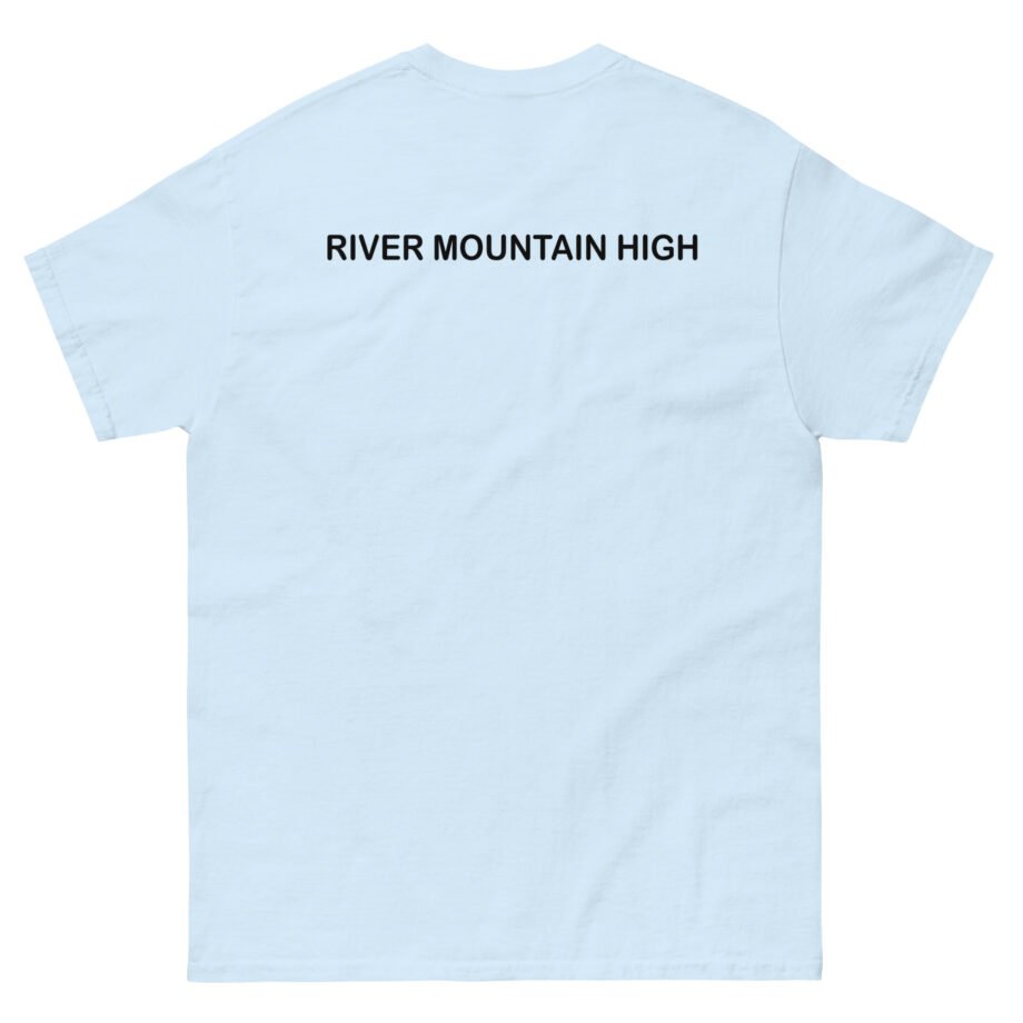 I Think You Should Leave River Mountain High Unisex classic tee