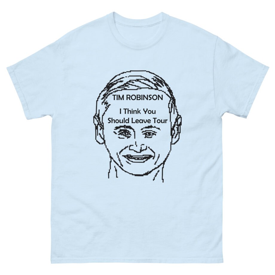 I Think You Should Leave Pixel Unisex classic tee