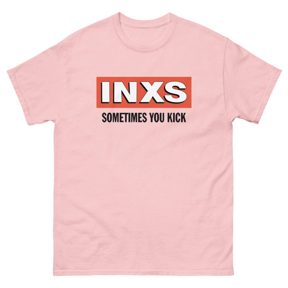 Inxs Sometimes You Kick Unisex classic tee