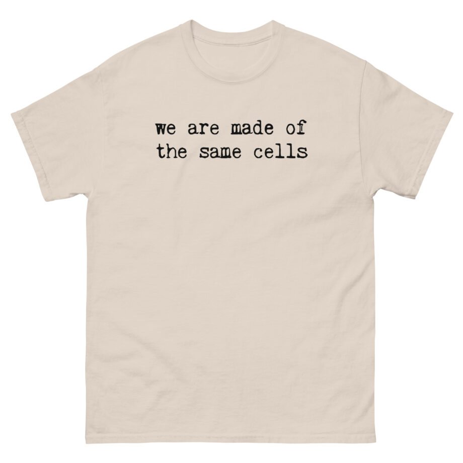 Alanis Morissette we are made of the same cells Unisex classic tee