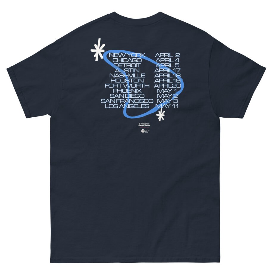 I Think You Should Leave Tour Unisex classic tee