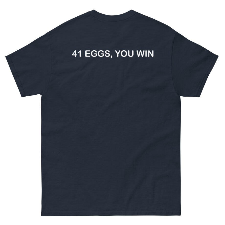 I Think You Should Leave River 41 Eggs You Win Unisex classic tee