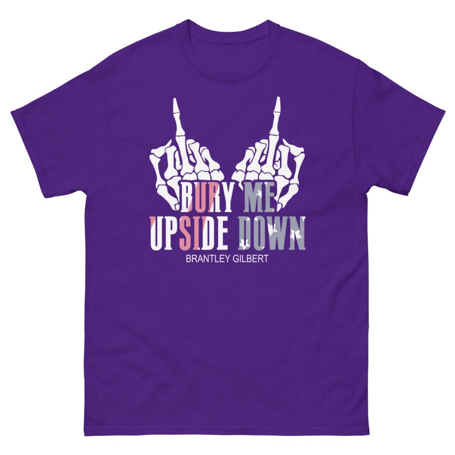 Brantley Gilbert Bury Me Upside Down Unisex classic tee