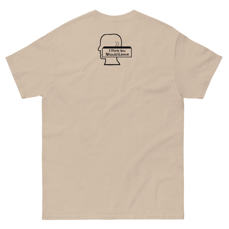 I Think You Should Leave Pixel Unisex classic tee