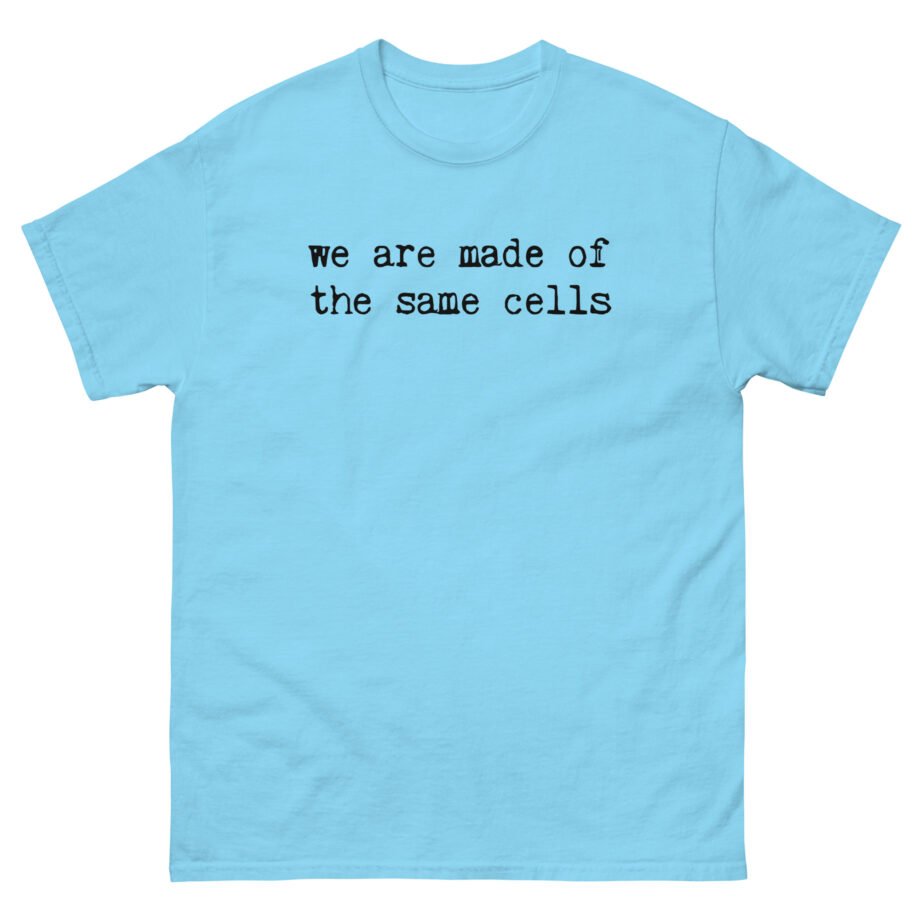Alanis Morissette we are made of the same cells Unisex classic tee