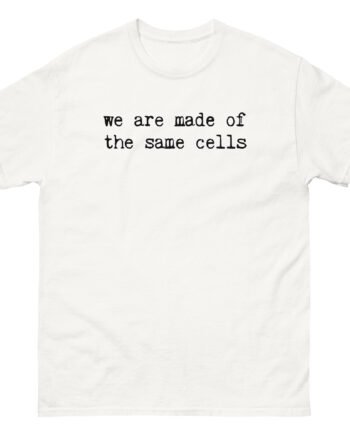 Alanis Morissette we are made of the same cells Unisex classic tee