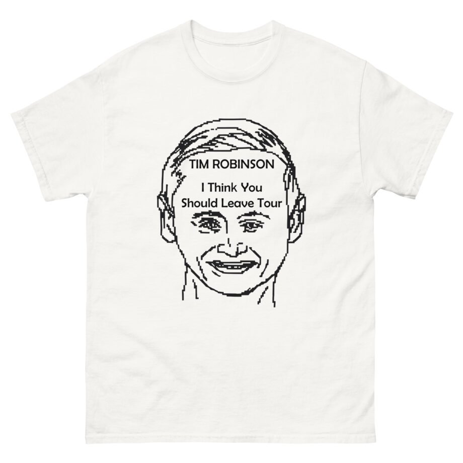 I Think You Should Leave Pixel Unisex classic tee