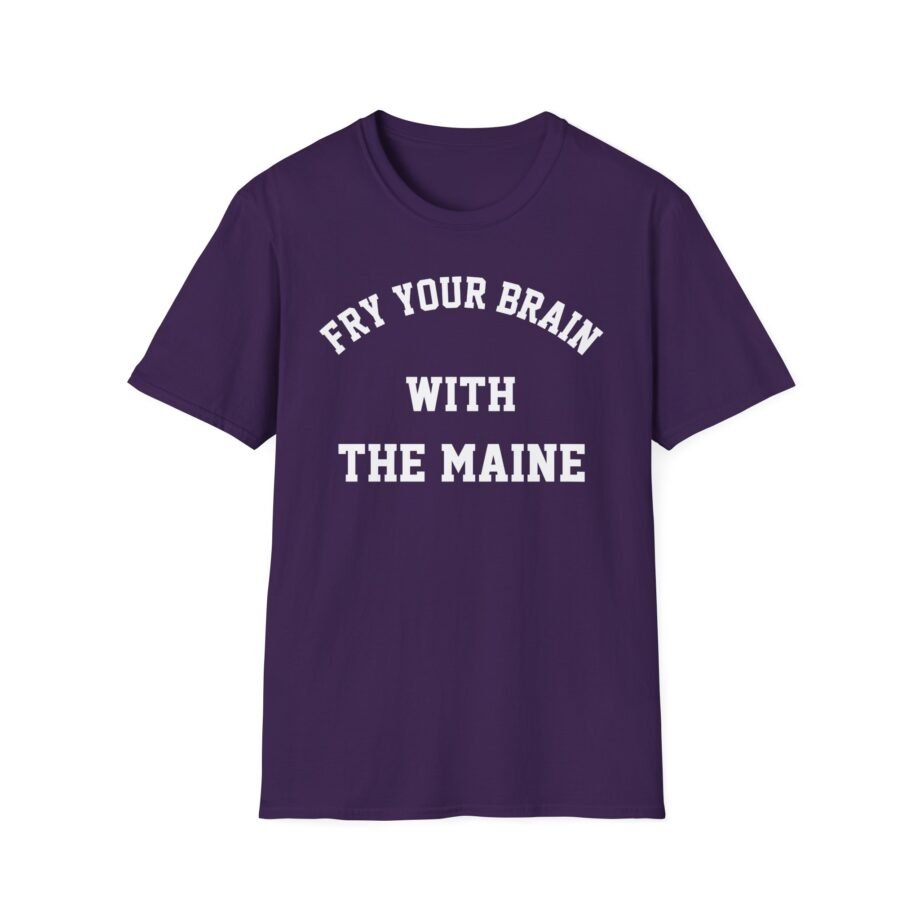 The Maine Fry Your Brain Unisex Softstyle T-Shirt