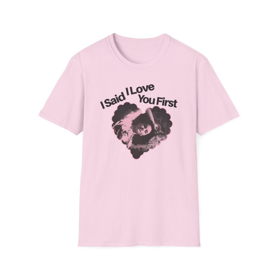 SG I Said I Love You Unisex Softstyle T-Shirt
