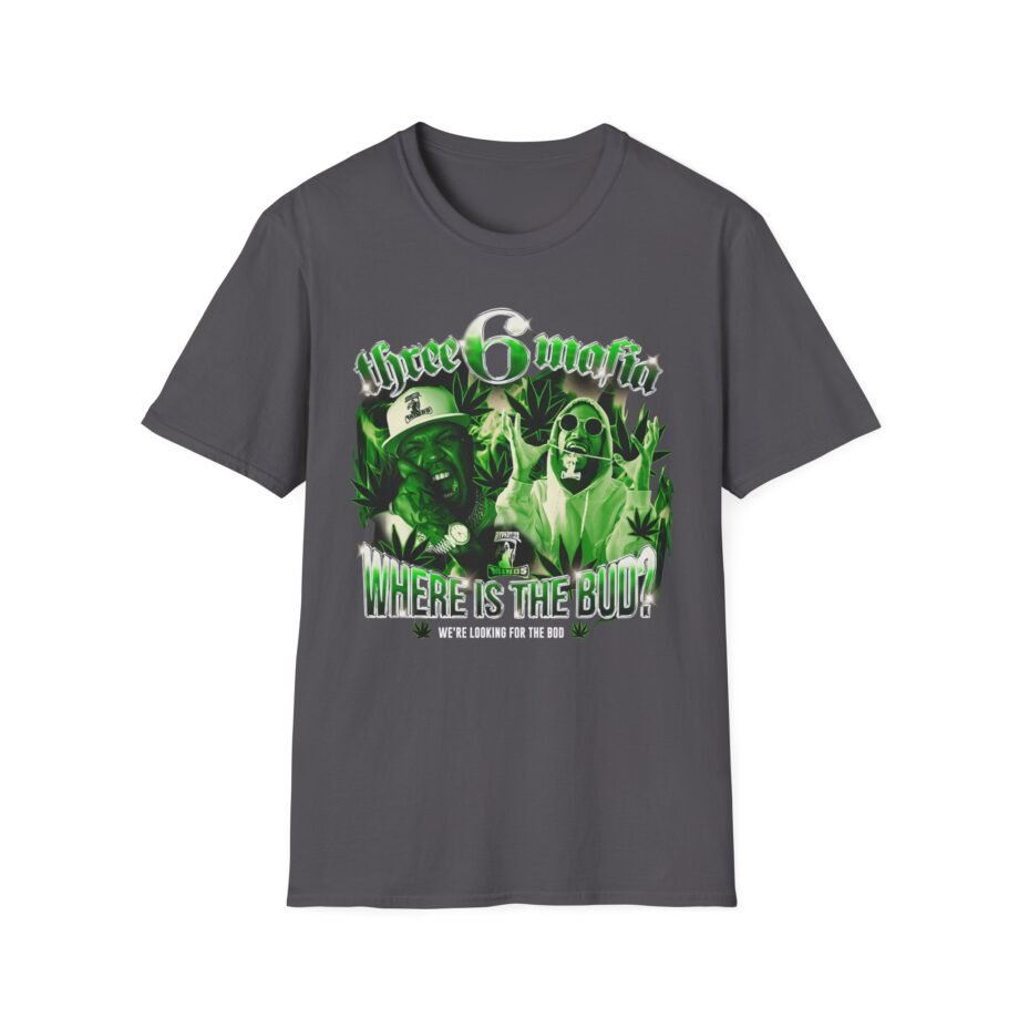 Three 6 Mafia Where is the Bud? Unisex Softstyle T-Shirt