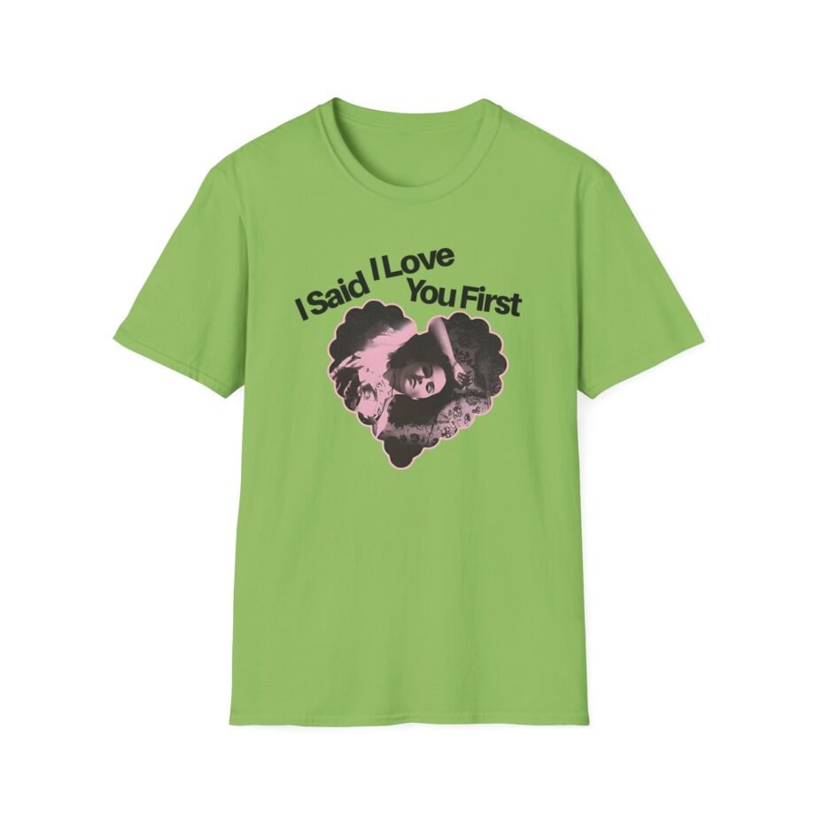 SG I Said I Love You Unisex Softstyle T-Shirt