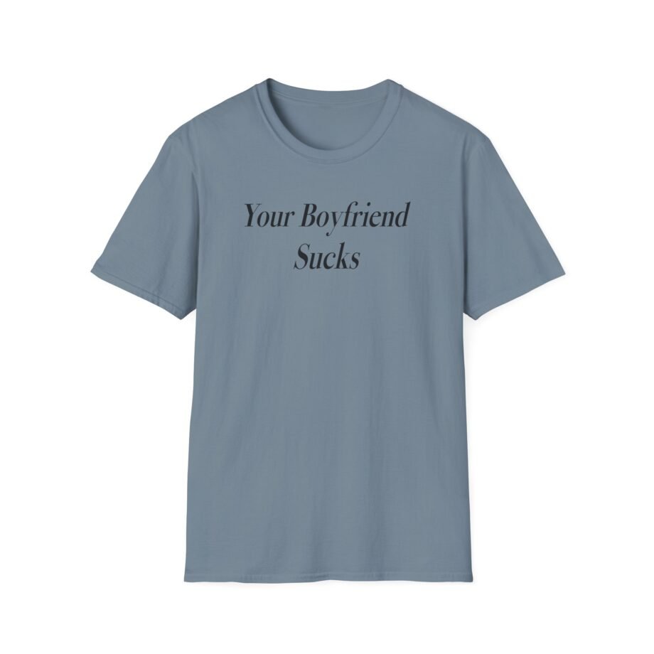 Swae Lee Your Boyfriend Sucks Unisex Softstyle T-Shirt