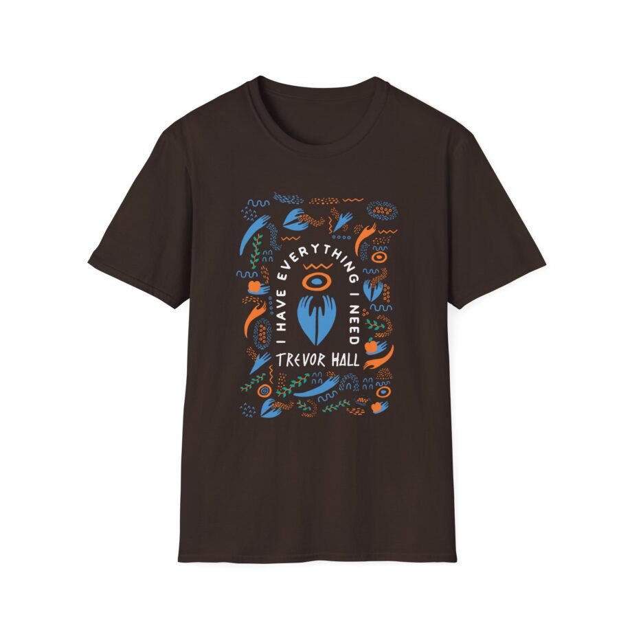 Trevor Hall I Have Everything I Need Unisex Softstyle T-Shirt