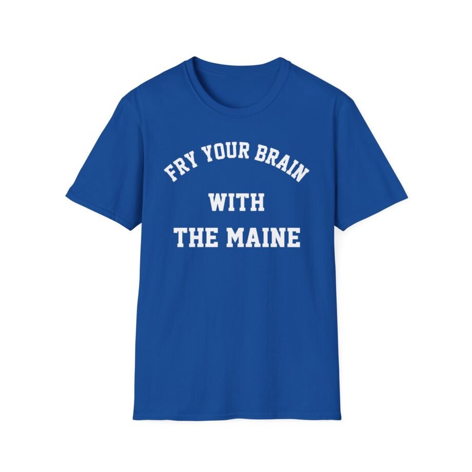 The Maine Fry Your Brain Unisex Softstyle T-Shirt