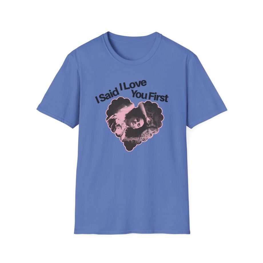 SG I Said I Love You Unisex Softstyle T-Shirt