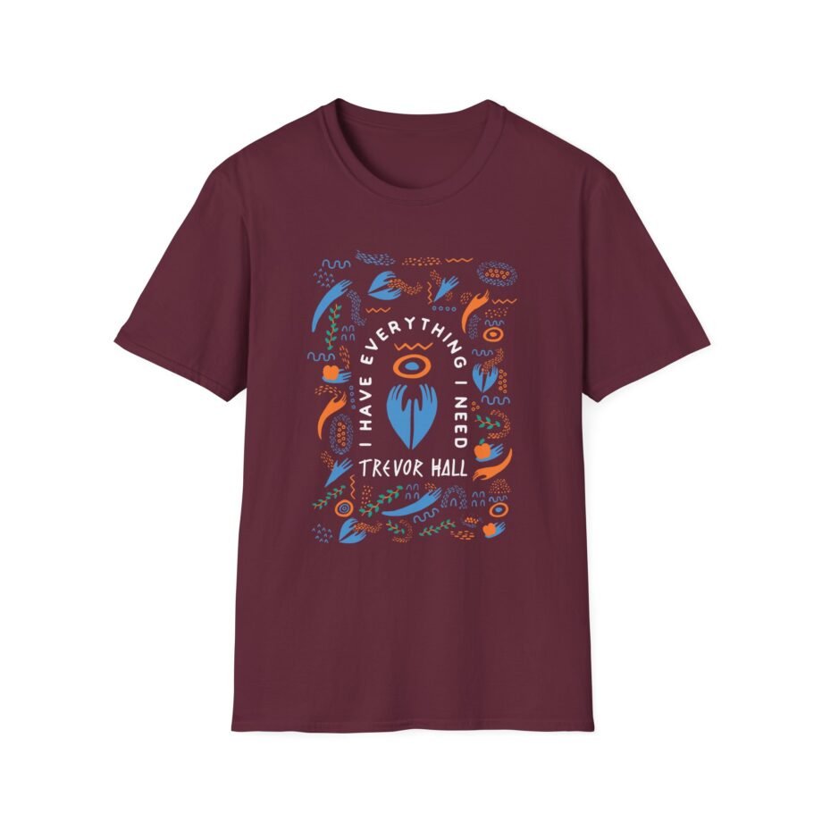 Trevor Hall I Have Everything I Need Unisex Softstyle T-Shirt