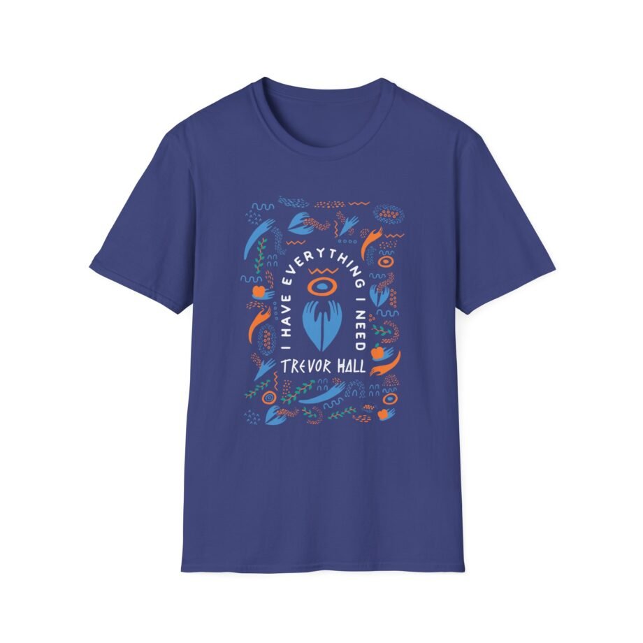 Trevor Hall I Have Everything I Need Unisex Softstyle T-Shirt