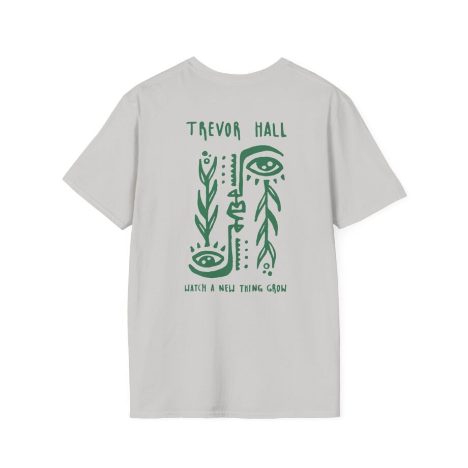 Trevor Hall Watch a New Thing Grow Unisex Softstyle T-Shirt