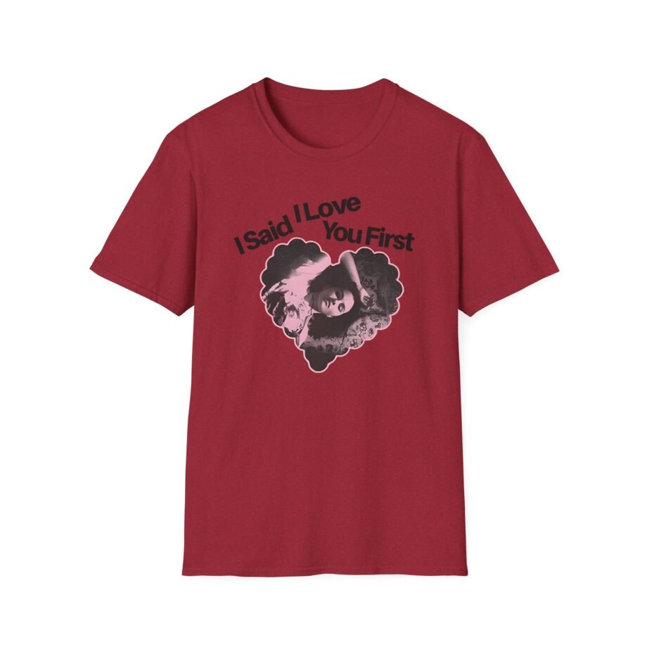 SG I Said I Love You Unisex Softstyle T-Shirt