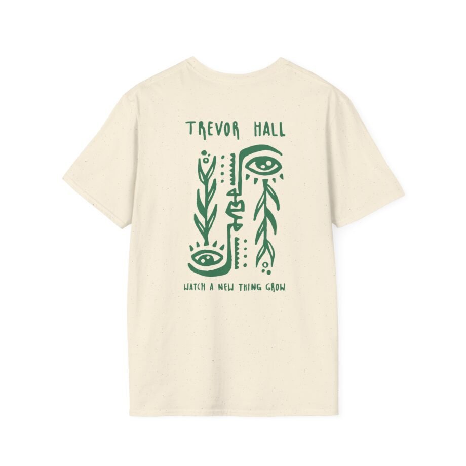 Trevor Hall Watch a New Thing Grow Unisex Softstyle T-Shirt