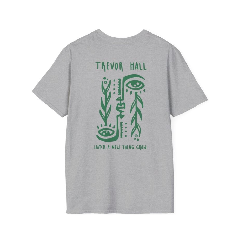 Trevor Hall Watch a New Thing Grow Unisex Softstyle T-Shirt