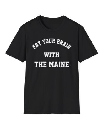 The Maine Fry Your Brain Unisex Softstyle T-Shirt