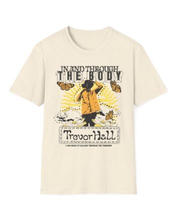 Trevor Hall in and Through the Body Unisex Softstyle T-Shirt