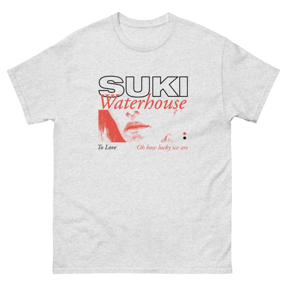 Suki Waterhouse To Love Oh How Lucky We Are Unisex classic tee