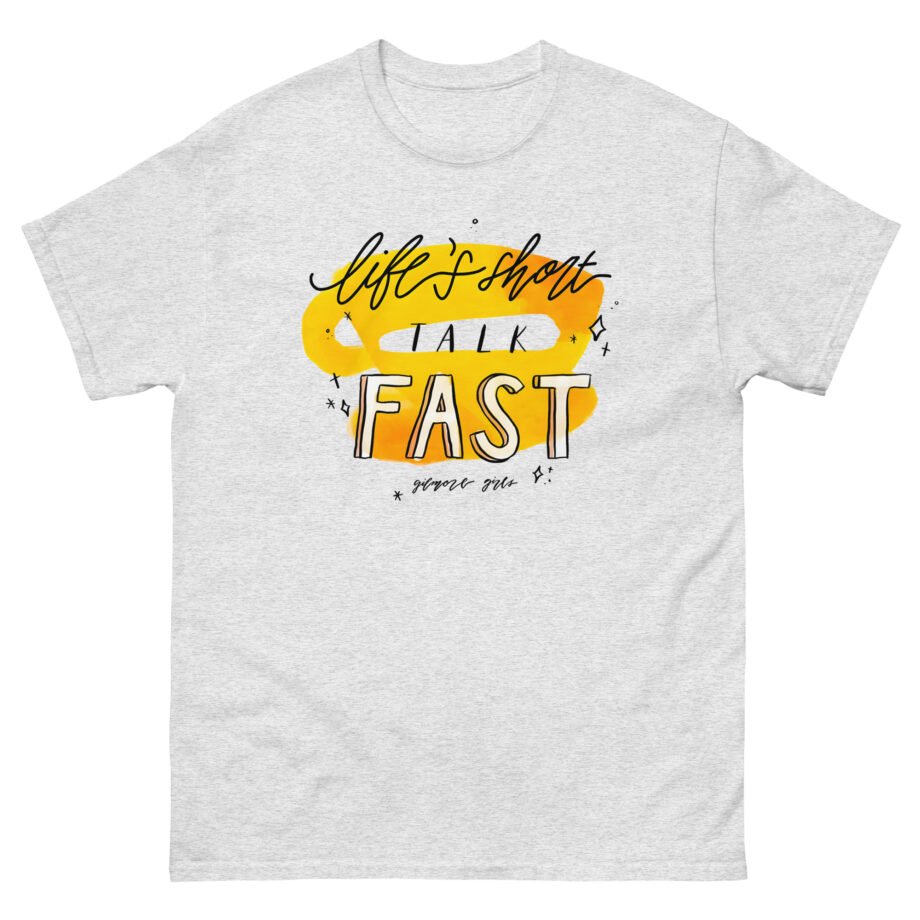 Gilmore Girls Life's Unisex classic tee