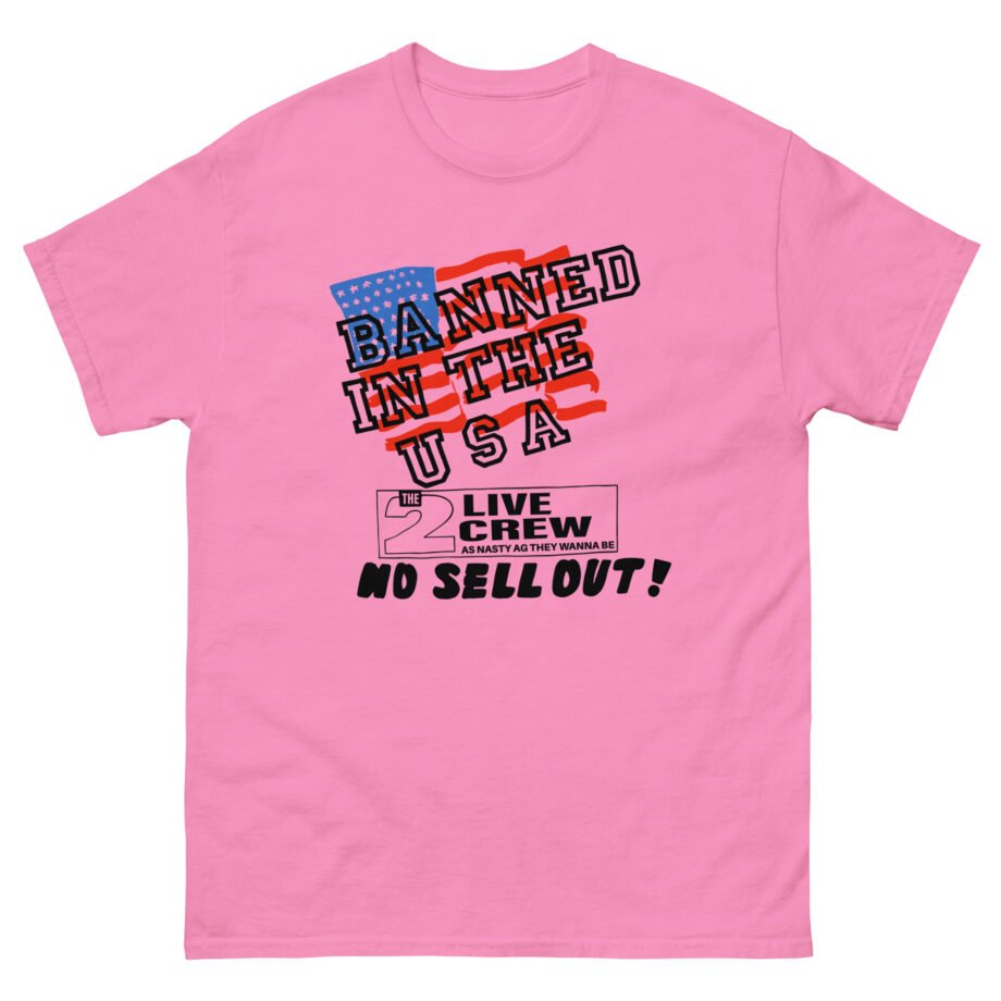 2 Live Crew Banned in the U.s.a. Luke Records Unisex classic tee