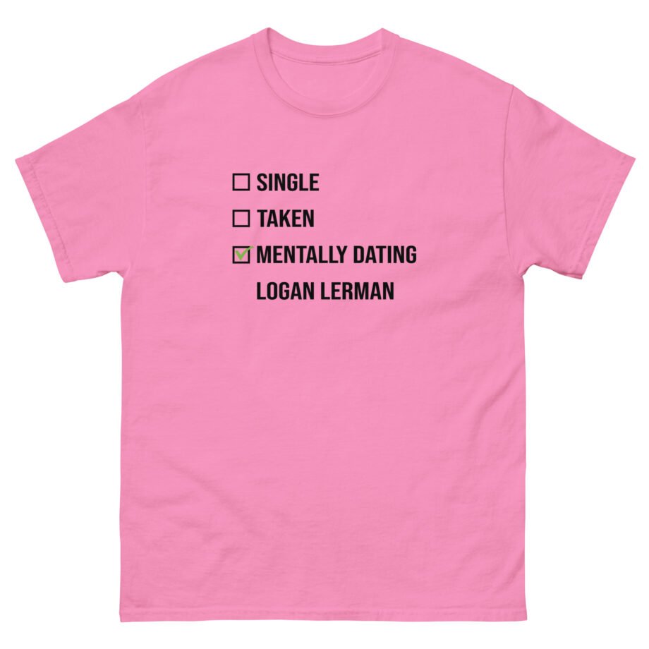Mentally Dating Logan Lerman Unisex classic tee