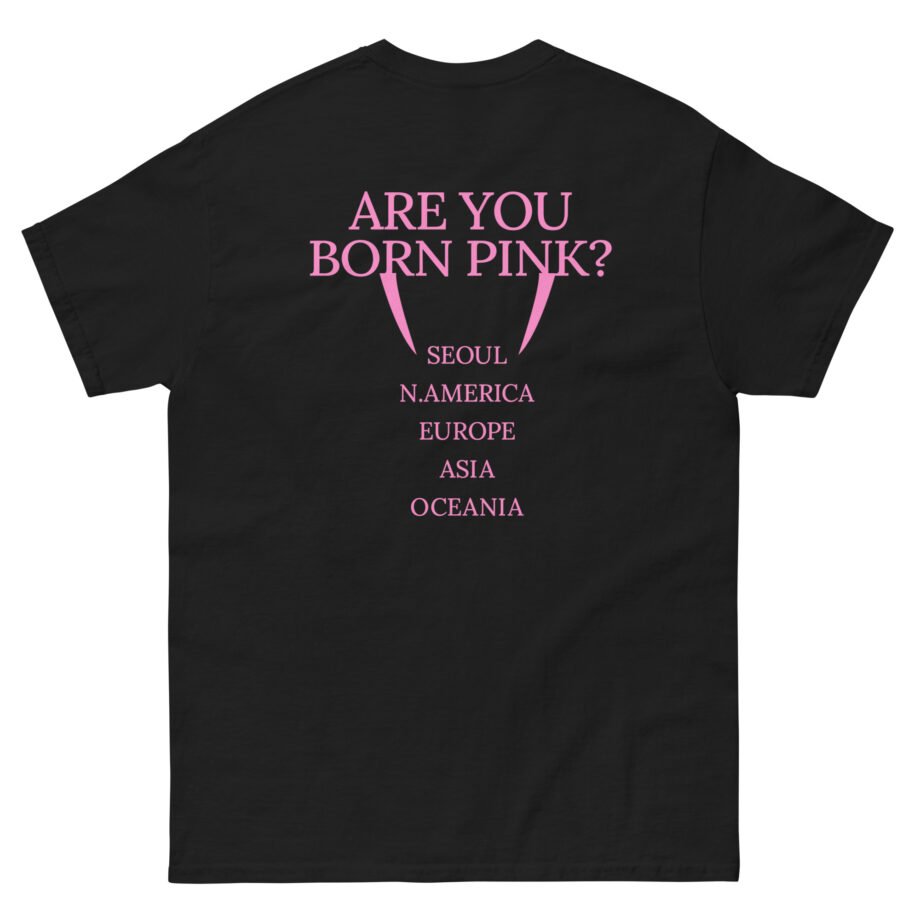 Blackpink Are You Born Pink Unisex classic tee