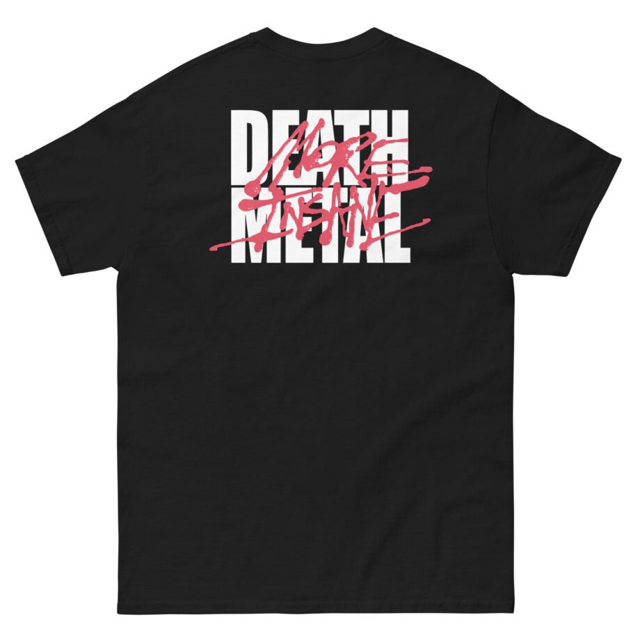 Undeath More Insane Death Unisex classic tee