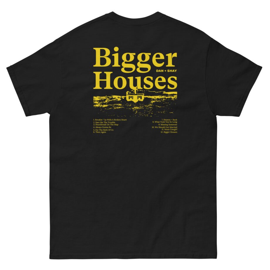 Dan and Shay Bigger Houses Unisex classic tee